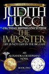 The Imposter: Second Book in the Alexandra Destephano Medical Thriller Series