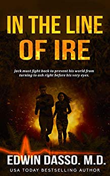 In the Line of Ire: A Jack Bass, MD, Thriller (Jack Bass Black Cloud Chronicles Book 1)