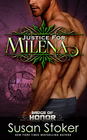 Justice for Milena (Badge of Honor: Texas Heroes Book 10)