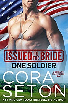 Issued to the Bride One Soldier (Brides of Chance Creek Book 5)